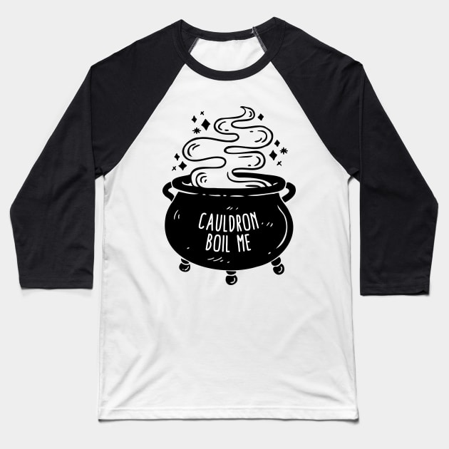 Cauldron boil me - ACOTAR Baseball T-Shirt by medimidoodles